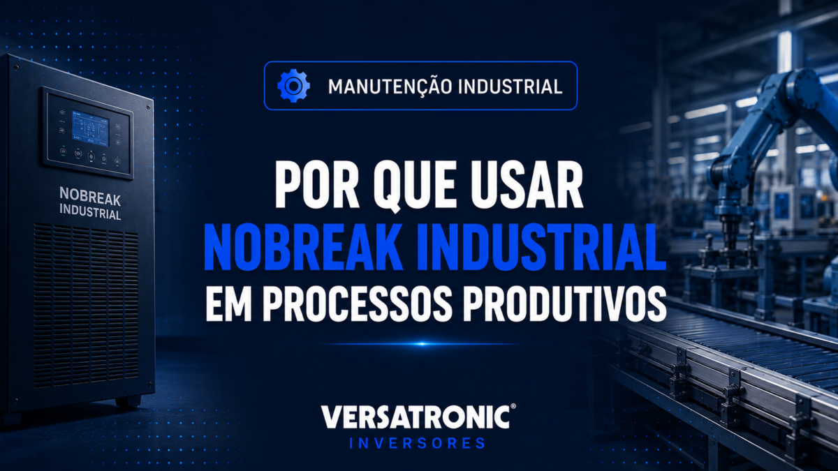 por que utilizar nobreak industrial