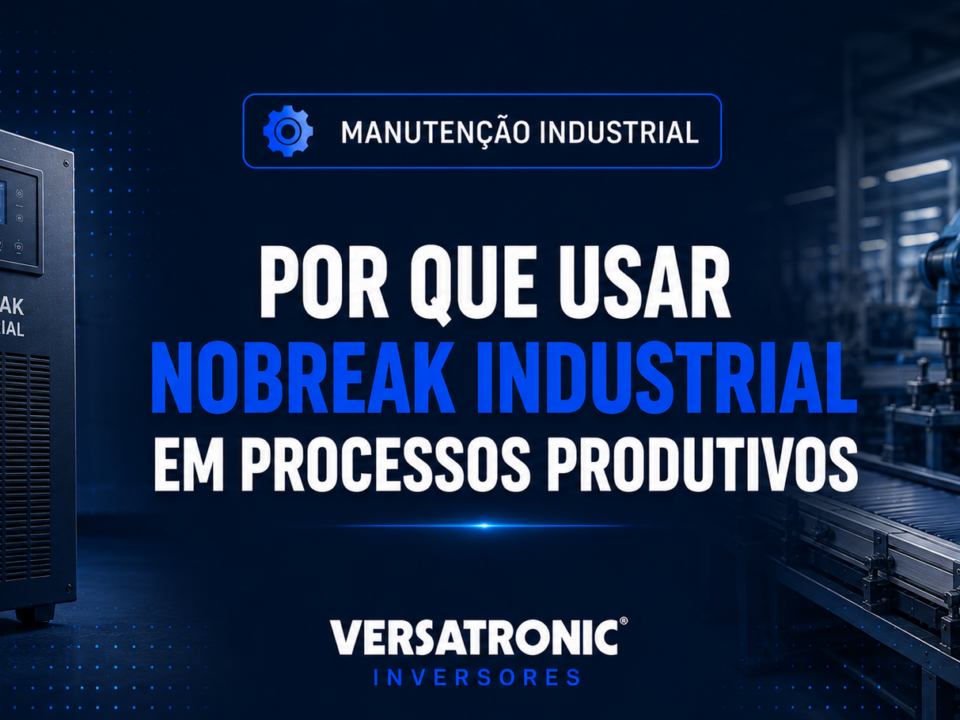 por que utilizar nobreak industrial